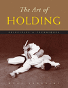 THE ART OF HOLDING