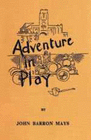 ADVENTURE IN PLAY