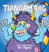 THE THINGAMAJIG (HARD COVER)
