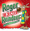 ROGER THE REJECTED REINDEER (HARD COVER)