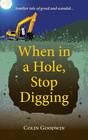 WHEN IN A HOLE, STOP DIGGING