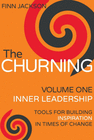 THE CHURNING VOLUME 1, INNER LEADERSHIP