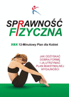 SPRAWNOSC FIZYCZNA XBX 12-MINUTOWY PLAN DLA KOBIET