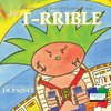 THE T-RRIBLE