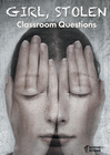 GIRL, STOLEN CLASSROOM QUESTIONS