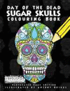 DAY OF THE DEAD - SUGAR SKULLS