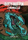 DIRTY ROTTEN COMICS 10 (BRITISH COMICS ANTHOLOGY)