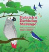 PATRICK'S BIRTHDAY MESSAGE