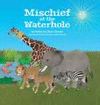 MISCHIEF AT THE WATERHOLE