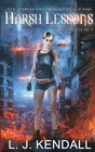 HARSH LESSONS