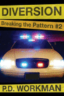 DIVERSION, BREAKING THE PATTERN 2