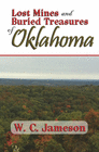 LOST MINES AND BURIED TREASURES OF OKLAHOMA