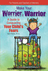 MAKE YOUR WORRIER A WARRIOR