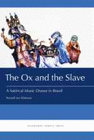 THE OX AND THE SLAVE