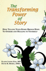 THE TRANSFORMING POWER OF STORY