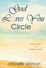 GOD LOVES YOU CIRCLE