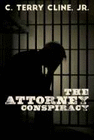 THE ATTORNEY CONSPIRACY