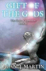 GIFT OF THE GODS