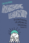 AWAKENING LEADERSHIP