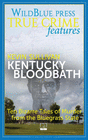 KENTUCKY BLOODBATH