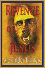 REVENGE OF JESUS