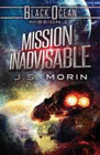 MISSION INADVISABLE