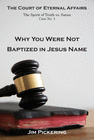 WHY YOU WERE NOT BAPTIZED IN JESUS NAME