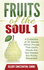 FRUITS OF THE SOUL 1