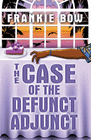 THE CASE OF THE DEFUNCT ADJUNCT