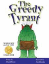 THE GREEDY TYRANT