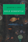 RULE DEMENTIA!
