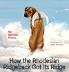 HOW THE RHODESIAN RIDGEBACK GOT ITS RIDGE