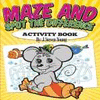 MAZE AND SPOT THE DIFFERENCE ACTIVITY BOOK