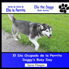 EL DIA OCUPADO DE LA PERRITA (DOGGY'S BUSY DAY)