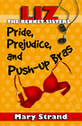 PRIDE, PREJUDICE, AND PUSH-UP BRAS