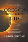 OREGON TOTAL ECLIPSE GUIDE