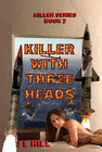 KILLER WITH THREE HEADS