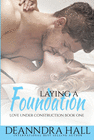 LAYING A FOUNDATION