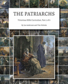 THE PATRIARCHS