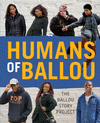 HUMANS OF BALLOU