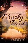 MURKY POND