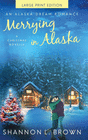MERRYING IN ALASKA (LARGE PRINT)