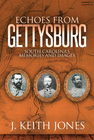 ECHOES FROM GETTYSBURG