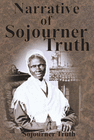 NARRATIVE OF SOJOURNER TRUTH