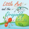 LITTLE ANT AND THE DRAGONFLY