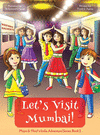 LET'S VISIT MUMBAI! (MAYA & NEEL'S INDIA ADVENTURE SERIES, BOOK 2)