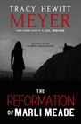 THE REFORMATION OF MARLI MEADE