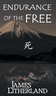 ENDURANCE OF THE FREE (MIRAIBANASHI, BOOK 3)