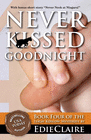 NEVER KISSED GOODNIGHT