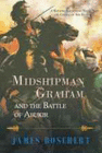 MIDSHIPMAN GRAHAM AND THE BATTLE OF ABUKIR